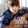 justin bieber one time my heart edition. Justin Bieber - One Time (My